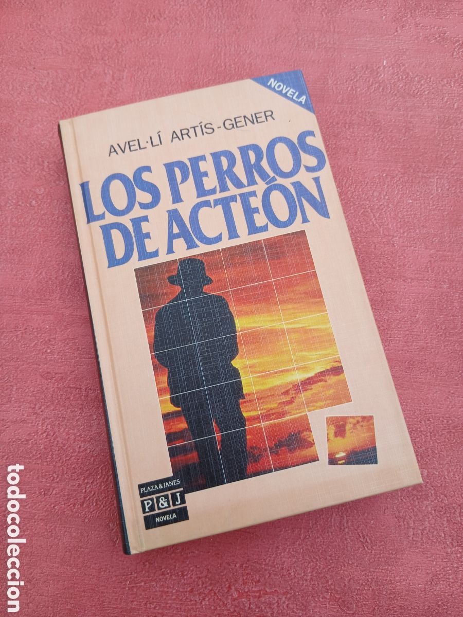 Libros de segunda mano: Los perros de Acte&oacute;n. Avelol&iacute; Art&iacute;s-Gener.