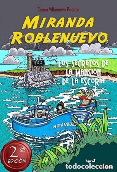 Libros de segunda mano: Los Secretos de la Mansi&oacute;n de la Escoria - Villanueva Puente, Sen&eacute;n - Miranda Roblenuevo, N&ordm; 2