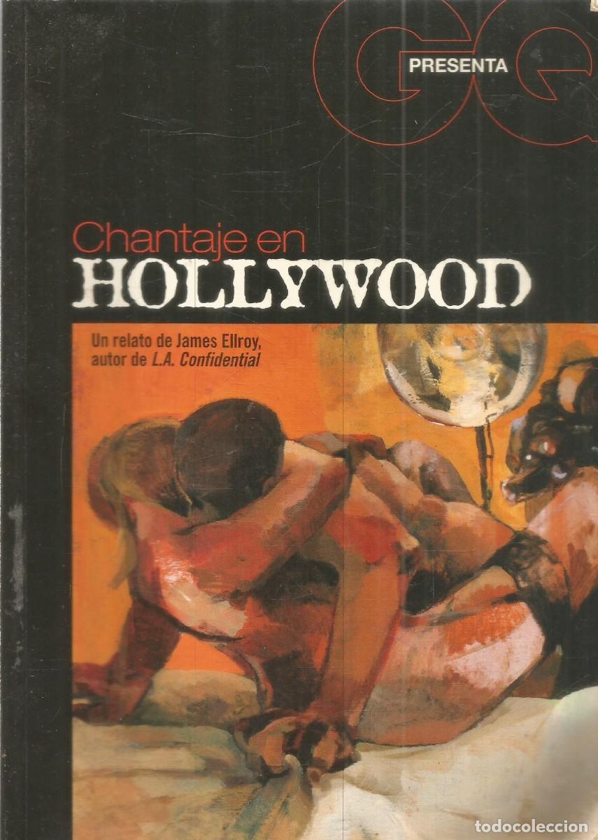 Libros de segunda mano: JAMES ELLROY. CHANTAJE EN HOLLYWOOD. EDICIONES CONDE NAST. PRIMERA EDICION