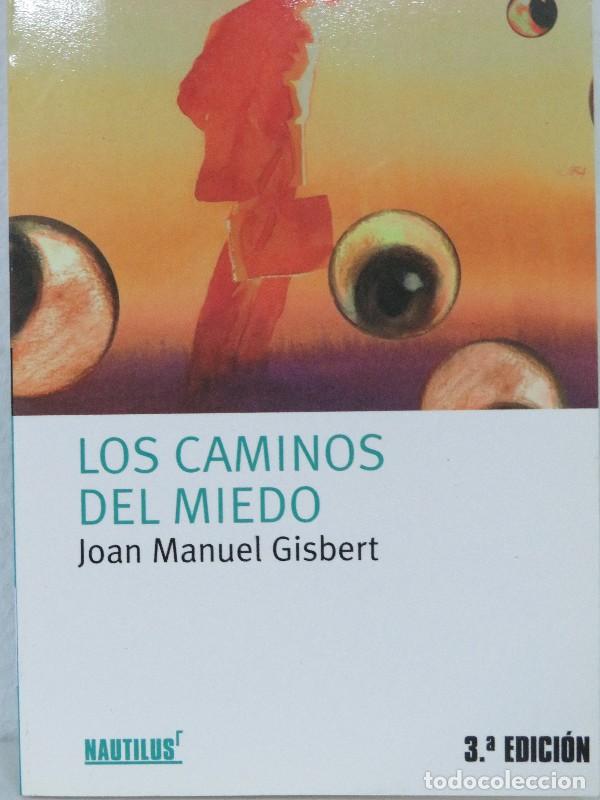 Libros de segunda mano: Los Caminos del Miedo - Joan Manuel Gisbert - Oxford University Press Espa&ntilde;a - Nautilus, Serie Verde