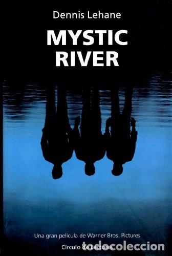 Libros de segunda mano: Mystic river - Dennis Lehane - Circulo de lectores
