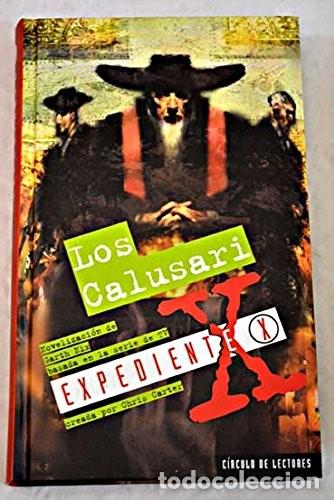Libros de segunda mano: Expediente X, Los Calusari; Eva - Garth Nix/Ellen Steiber - Circulo de Lectores