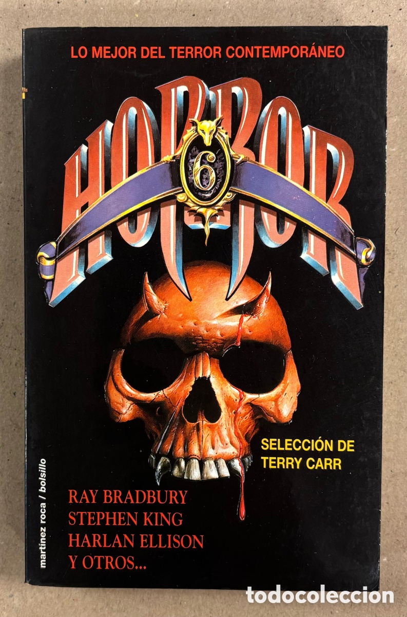 Libros de segunda mano: HORROR 6. SELECCI&Oacute;N DE TERRY CARR: RAY BRADBURY, STEPHEN KING, HARLAN ELLISON Y OTROS&hellip;