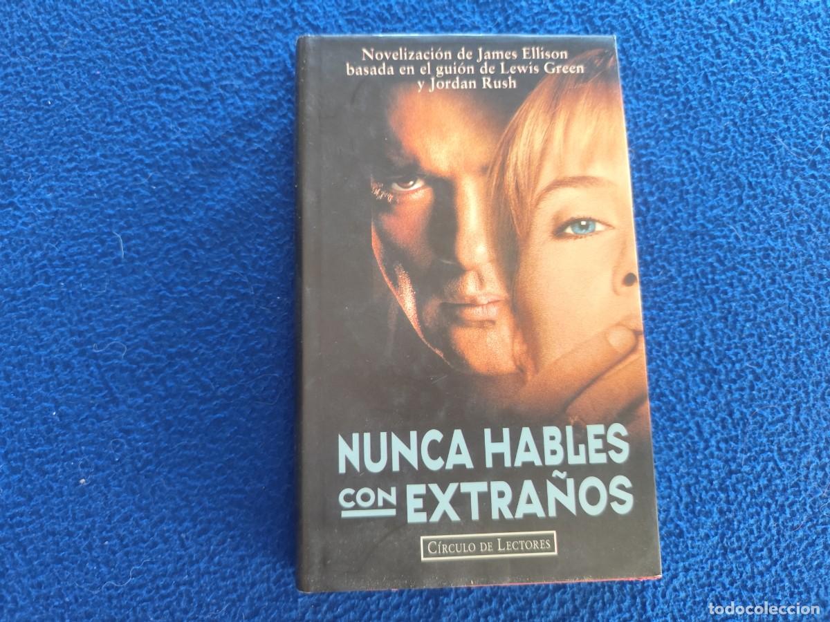Libros de segunda mano: NUNCA HABLES CON EXTRA&Ntilde;OS C&iacute;rculo de Lecdtores 1996