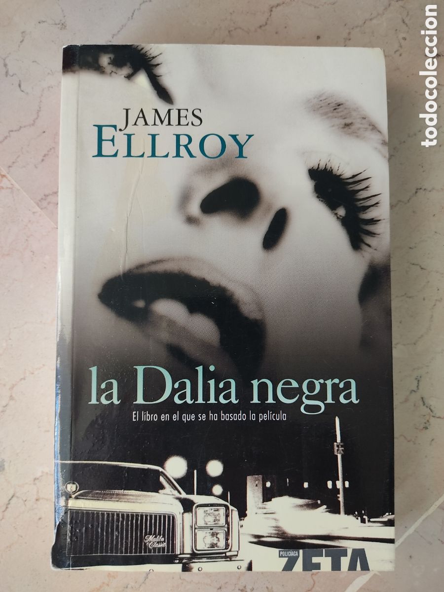 Libros de segunda mano: LA DALIA NEGRA JAMES ELLROY