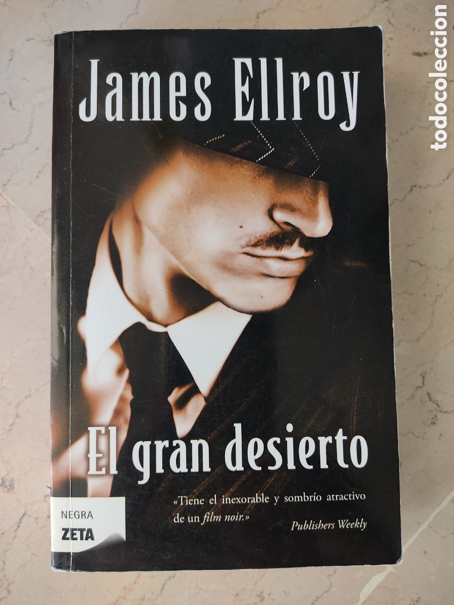 Gebrauchte B&uuml;cher: EL GRAN DESIERTO JAMES ELLROY