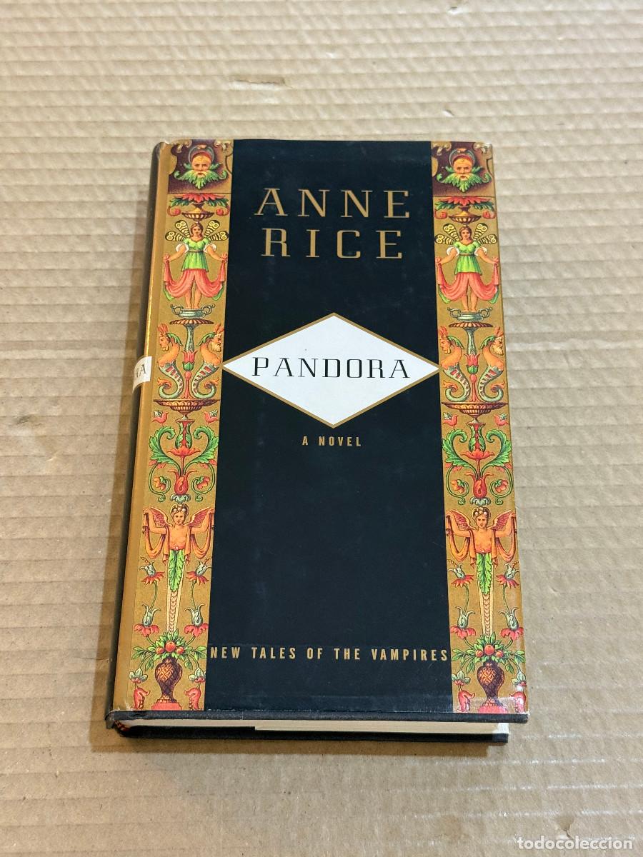Libros de segunda mano: 1998 ANNE RICE / PANDORA / NEW TALES OF THE VAMPIRES / 1&ordf; EDICION / VAMPIROS / DRACULA