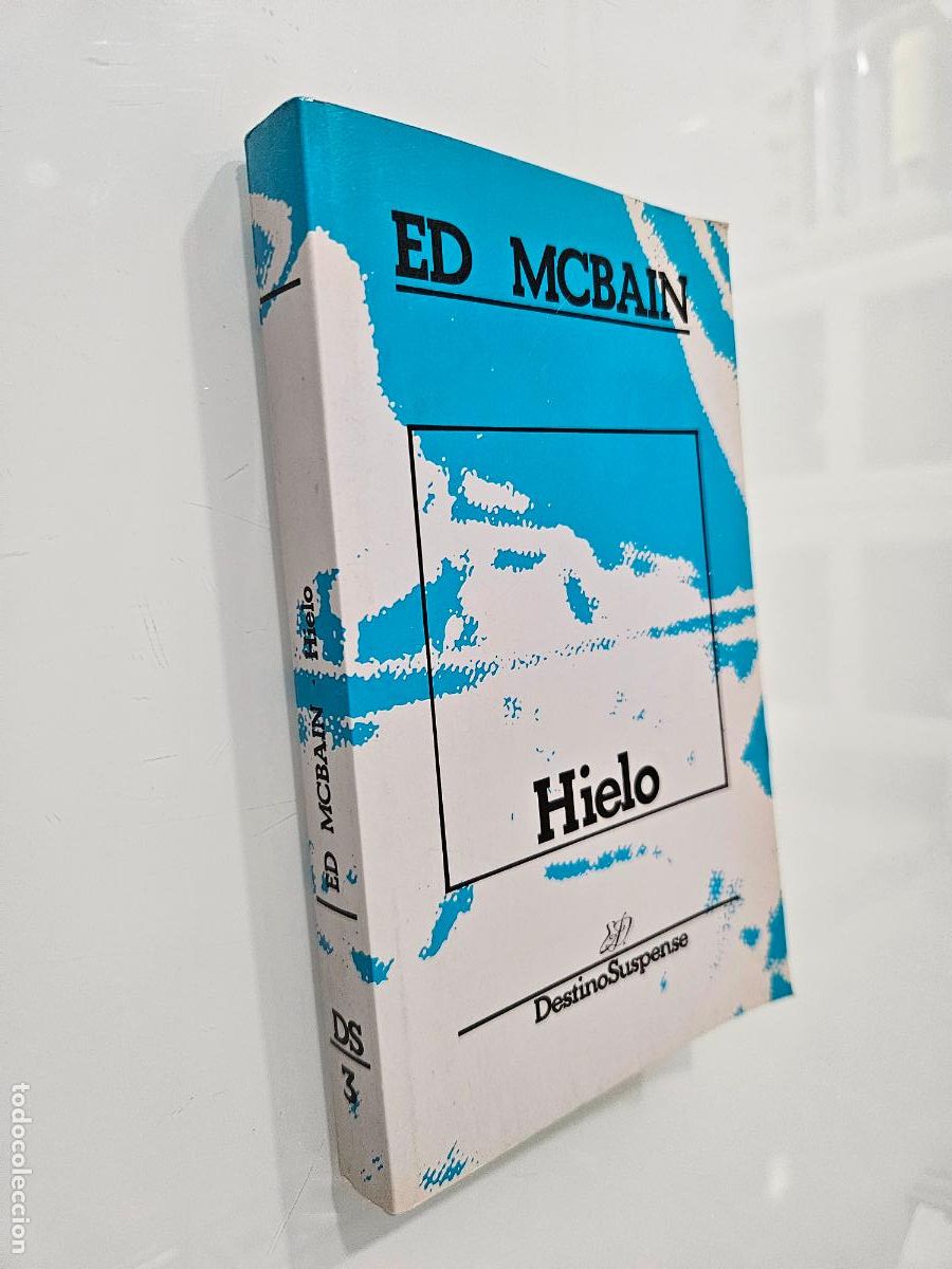 Libros de segunda mano: Hielo | McBain, Ed | Editorial Ediciones Destino, 1985