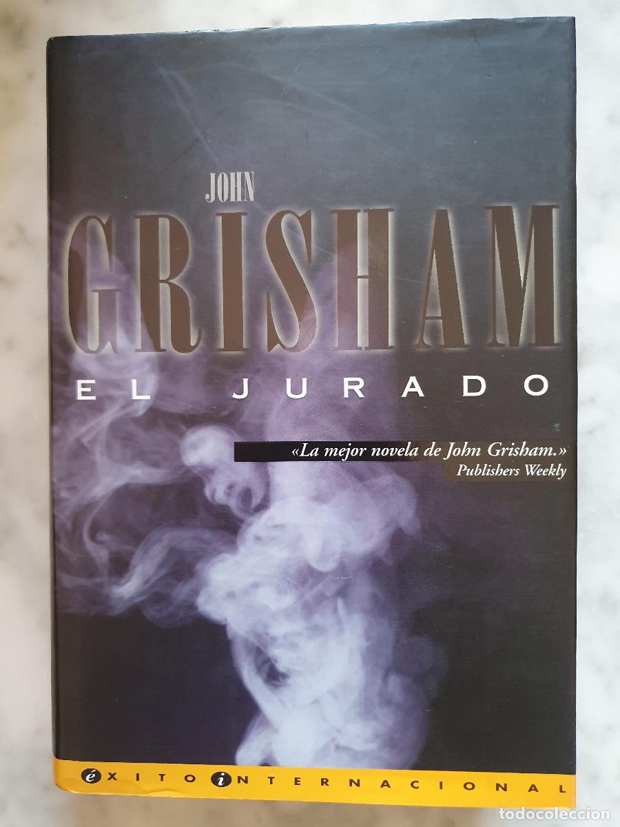 Libros de segunda mano: EL JURADO - John Grisham (Ediciones B)