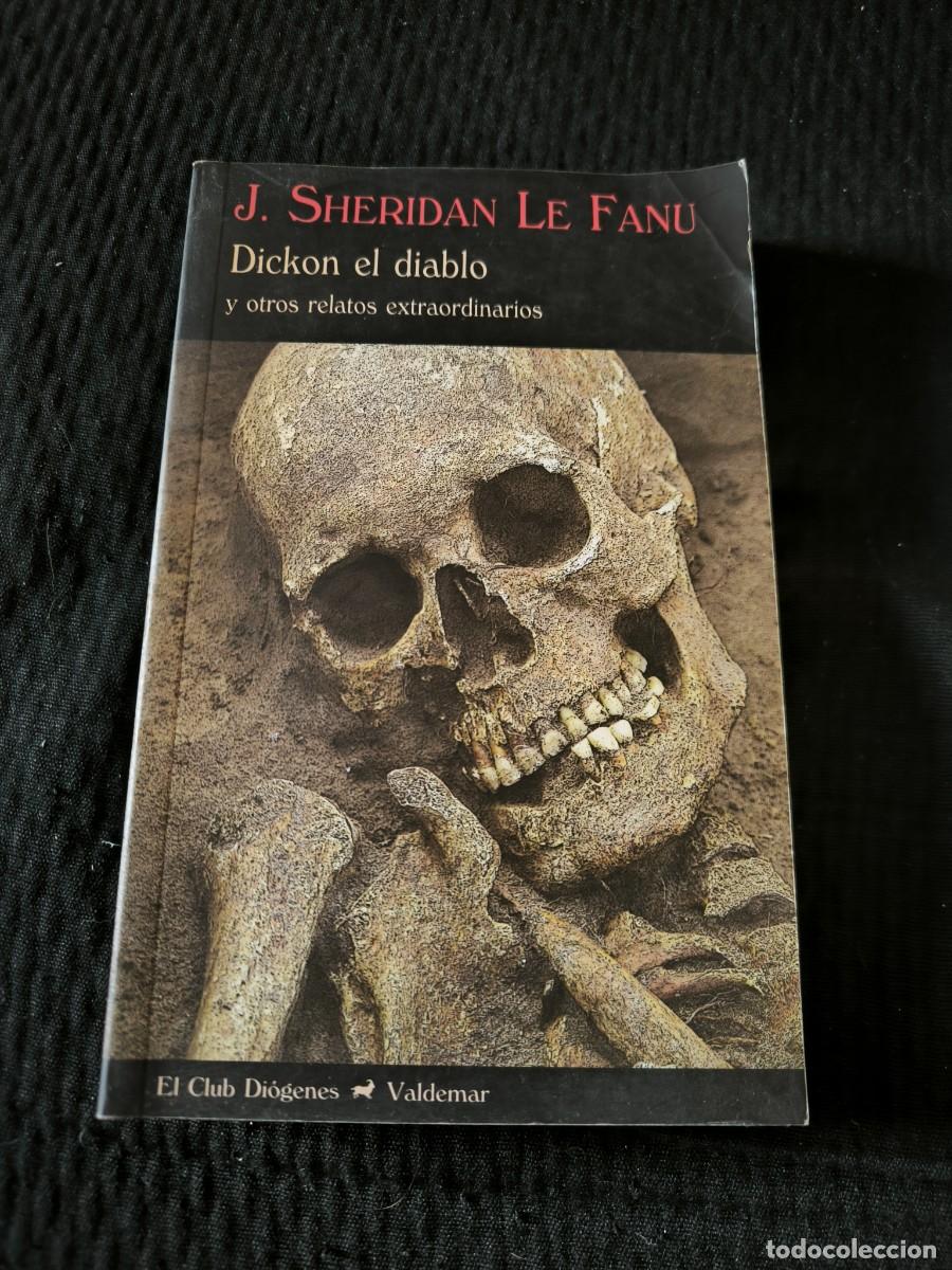 Libros de segunda mano: DICK EL DIABLO SHERIDAN LE FANU ED. VALDEMAR