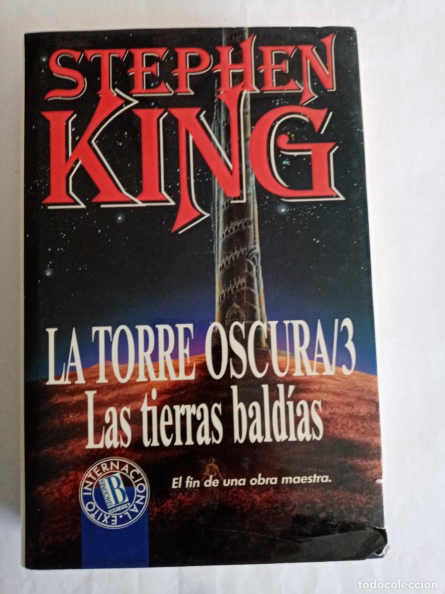 Libros de segunda mano: LA TORRE OSCURA 3, LAS TIERRAS BALDIAS ,Stephen King ( EDICIONES B )