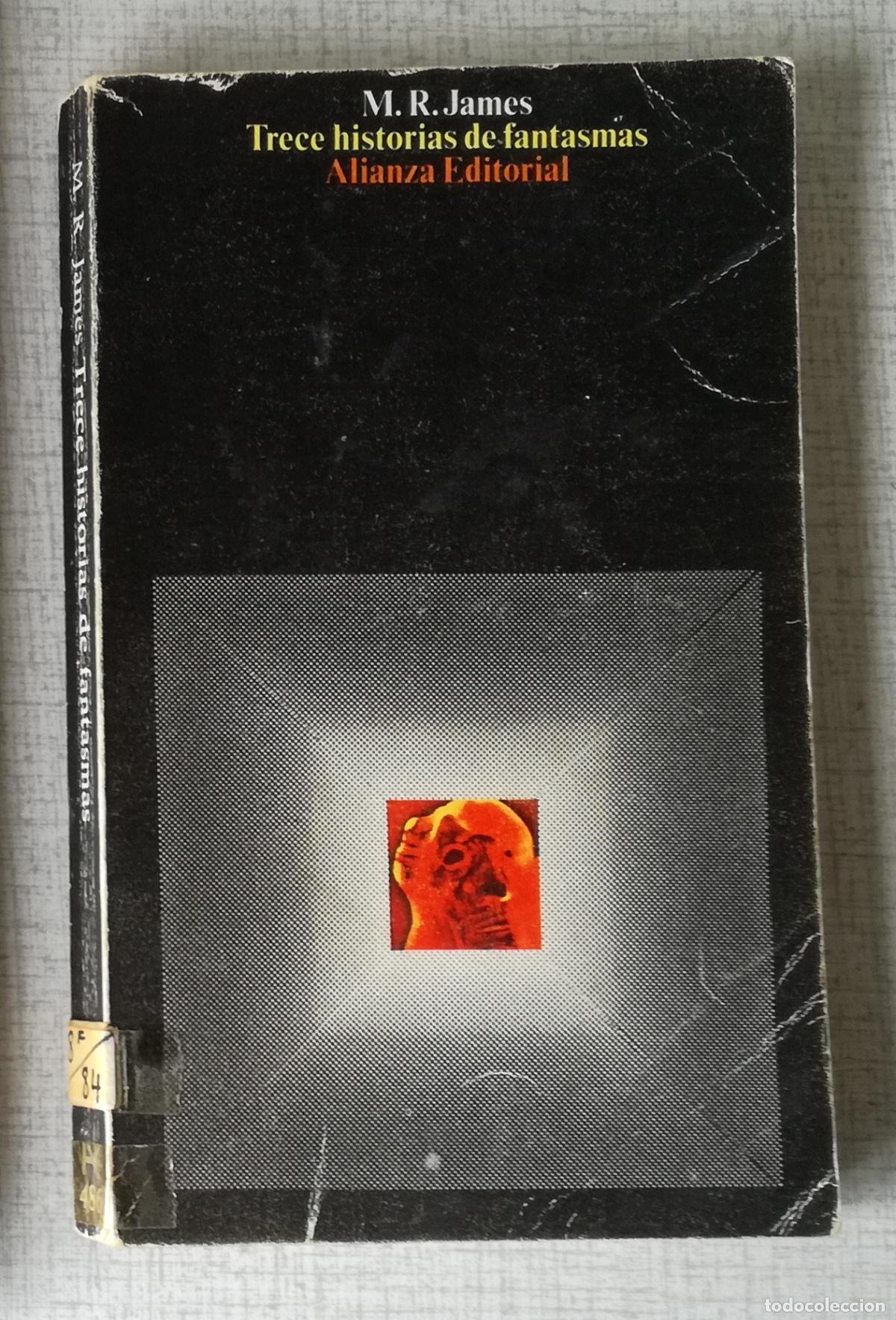 Libros de segunda mano: Trece historias de fantasmas - M.R. James; Alianza Editorial