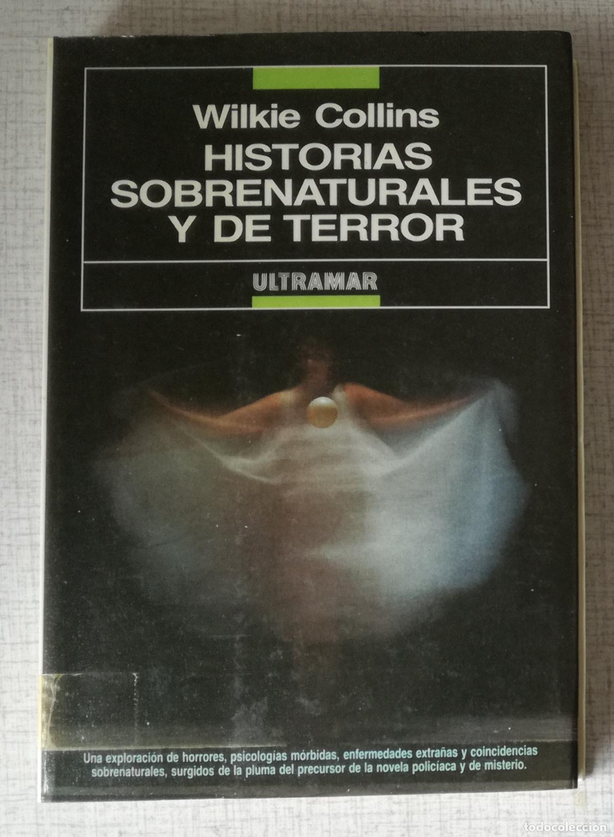 Libros de segunda mano: Historias sobrenaturales de terror - Wilkie Collins; Ultramar