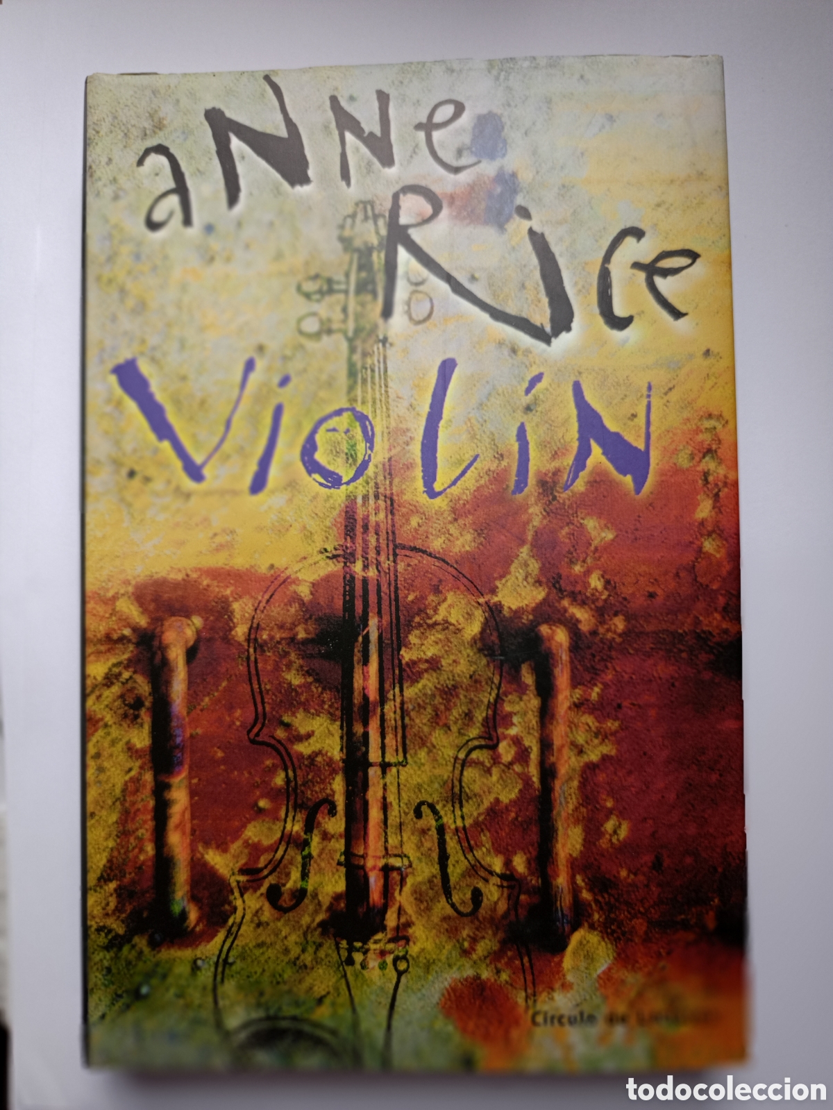 Libros de segunda mano: VIOL&Iacute;N - Anne Rice c&iacute;rculo de lectores