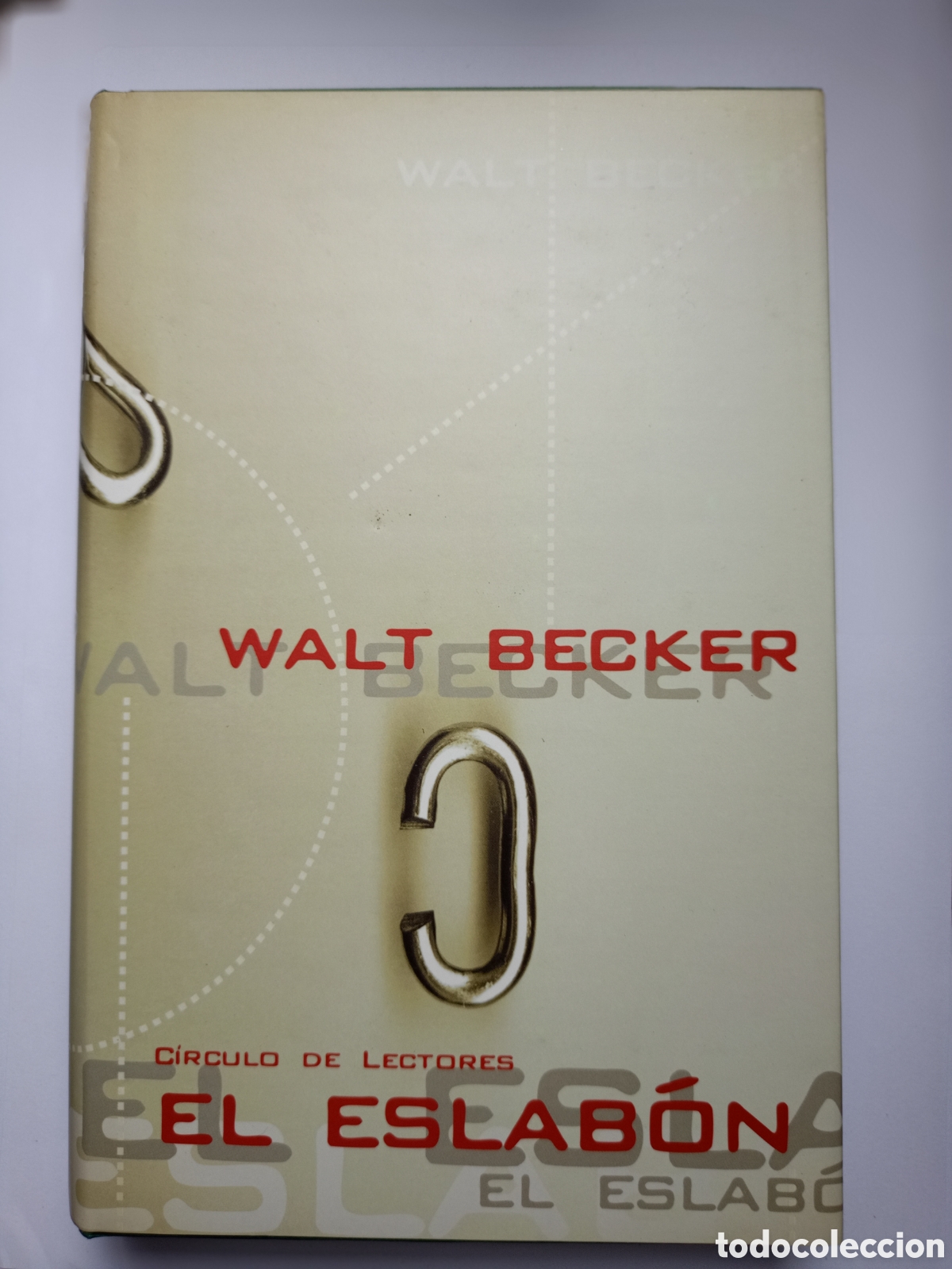 Gebrauchte B&uuml;cher: El eslab&oacute;n: Becker, Walt.- Becker, Walt