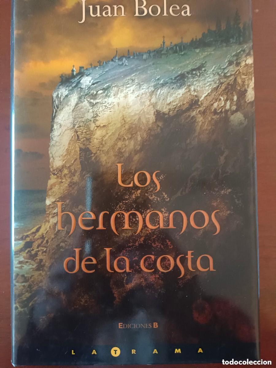 Gebrauchte B&uuml;cher: Los hermanos de la costa. Juan Bolea
