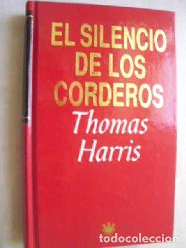 Libros de segunda mano: El Silencio de los Corderos - Harris, Thomas - Rba Coleccionables - Grandes &Eacute;xitos, 1