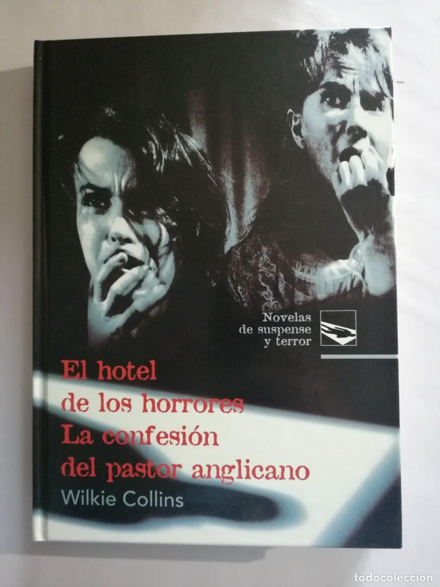 Libros de segunda mano: El hotel de los horrores La confesi&oacute;n del pastor anglicano, Wilkie Collins