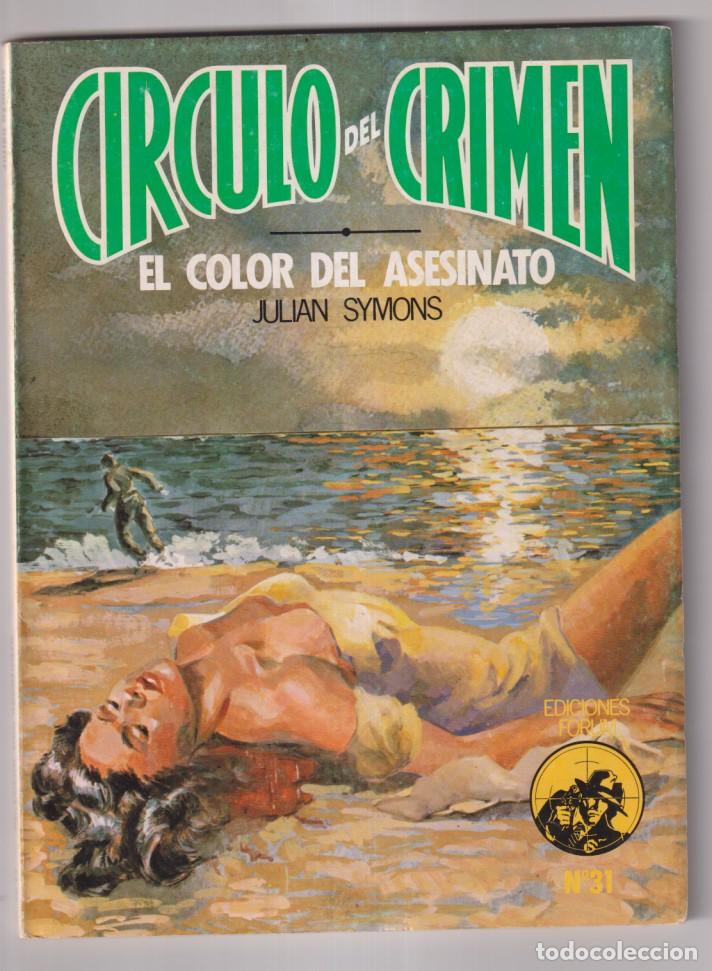 Libros de segunda mano: C&iacute;rculo del Crimen n&ordm; 31. El Color del asesinato. Forum