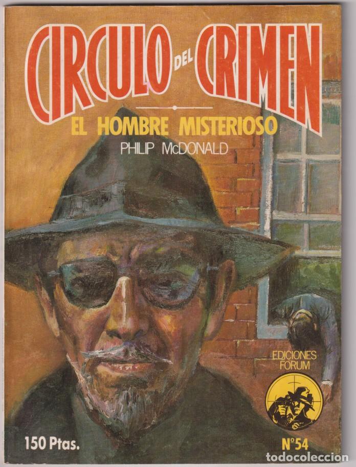Libros de segunda mano: C&iacute;rculo del crimen n&ordm; 54. El hombre misterioso. Forum
