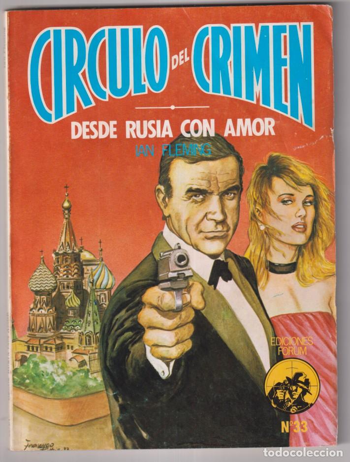 Libros de segunda mano: Circulo del Crimen n&ordm; 33. Desde rusia con amor. Forum