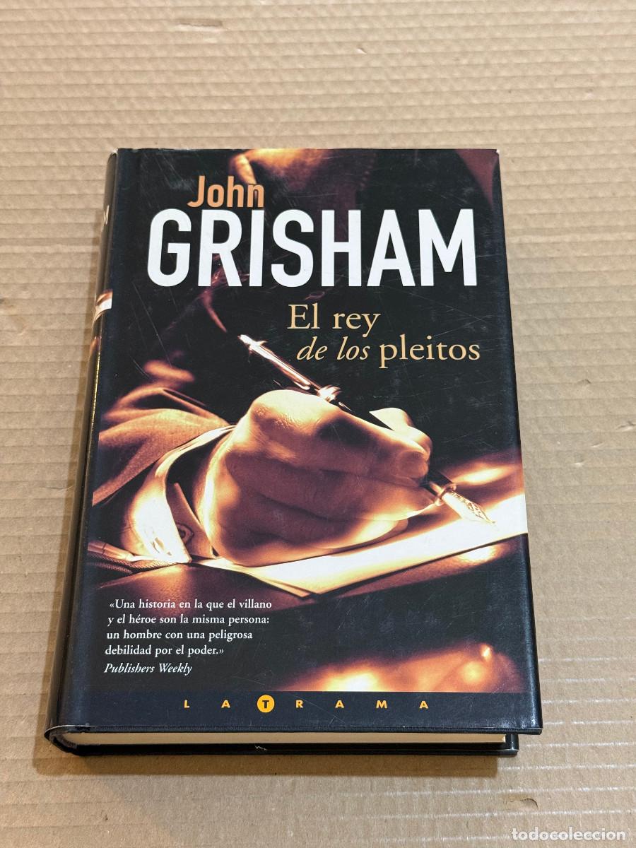 Gebrauchte B&uuml;cher: JOHN GRISHAM / EL REY DE LOS PLEITOS / 1&ordf; PRIMERA EDICION