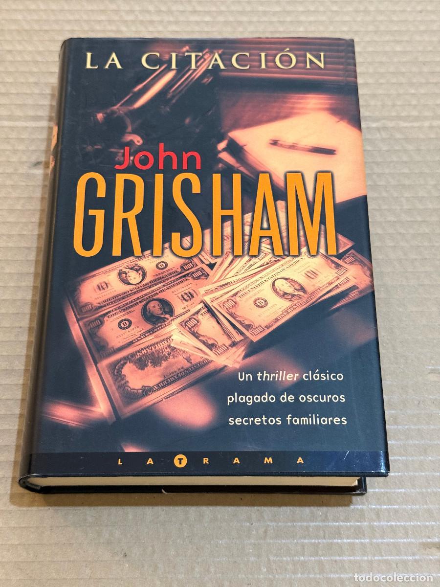 Gebrauchte B&uuml;cher: JOHN GRISHAM / LA CITACION / 1&ordf; PRIMERA EDICION