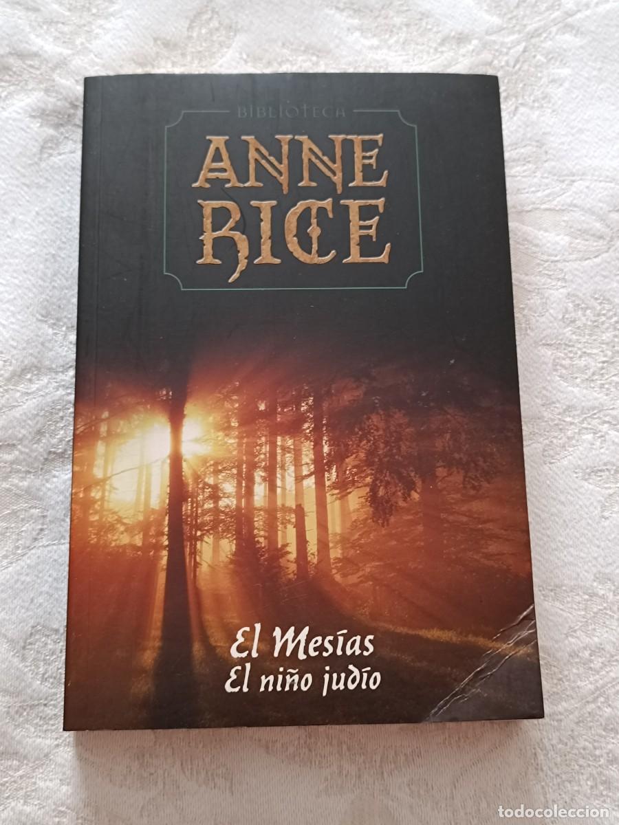 Libros de segunda mano: El Mes&iacute;as, el ni&ntilde;o jud&iacute;o de Anne Rice
