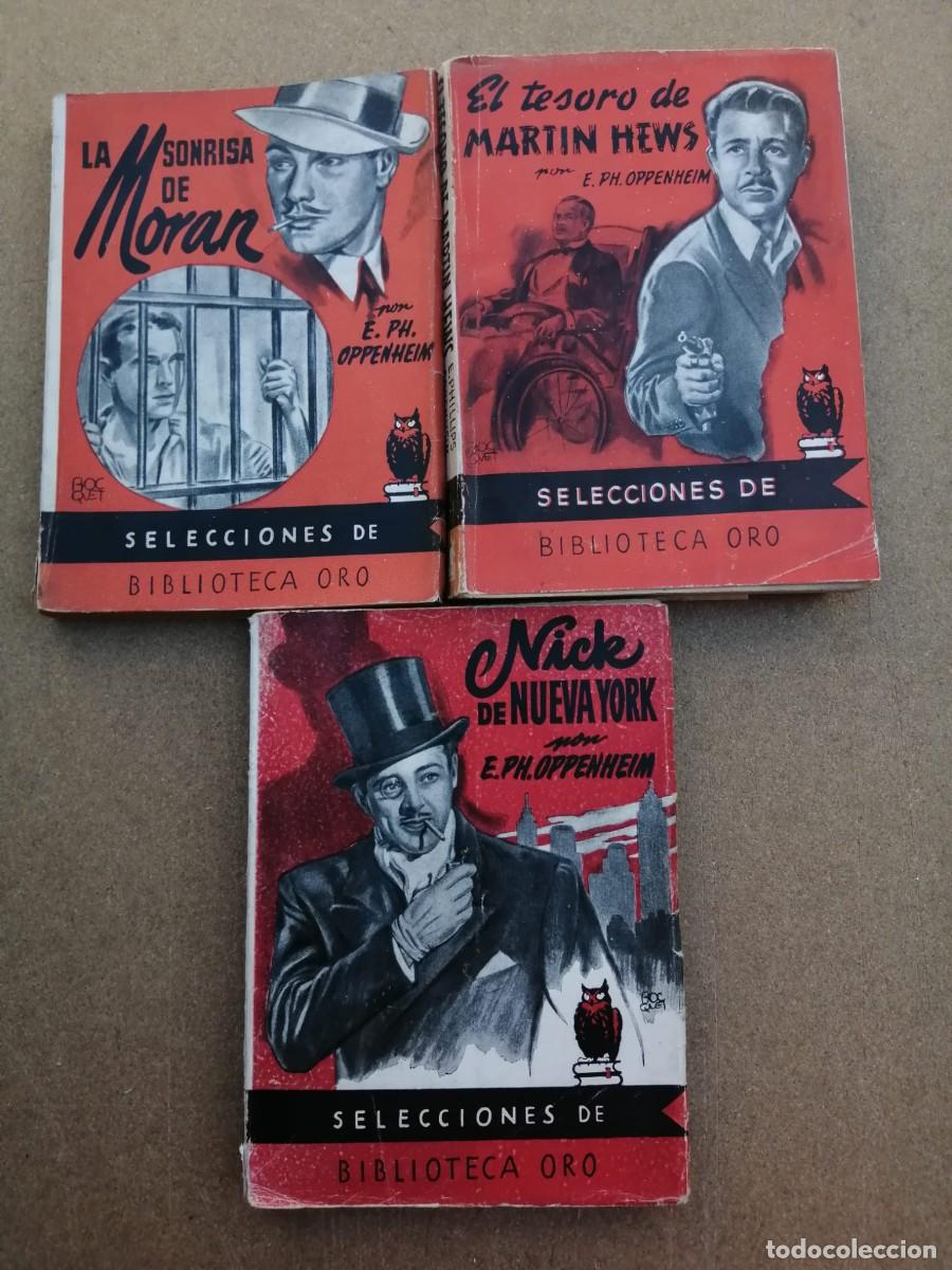 Libros de segunda mano: TRES NOVELAS POLICIACAS E. PH. OPPENHEIM (EL TESORO DE MARTIN HEWS - LA SONRISA DE MORAN -...)
