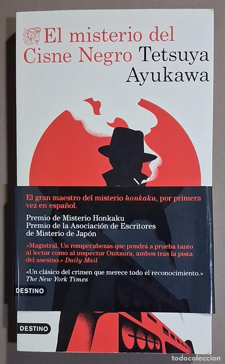 Libros de segunda mano: El misterio del Cisne Negro. Tetsuya Ayukawa. Destino 2025. 1&ordf; edici&oacute;n! Como nuevo!