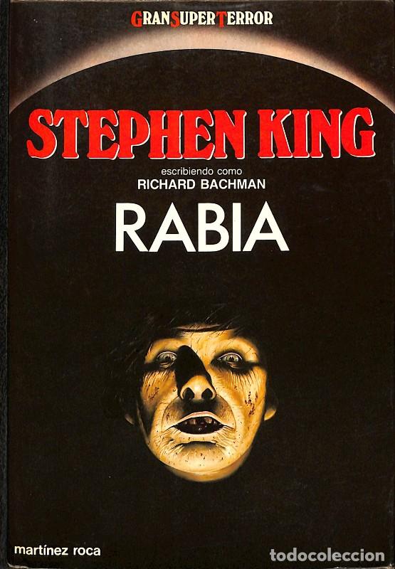 Libros de segunda mano: Rabia - Stephen King - Ediciones Mart&iacute;nez Roca - Gran S&uacute;per Terror