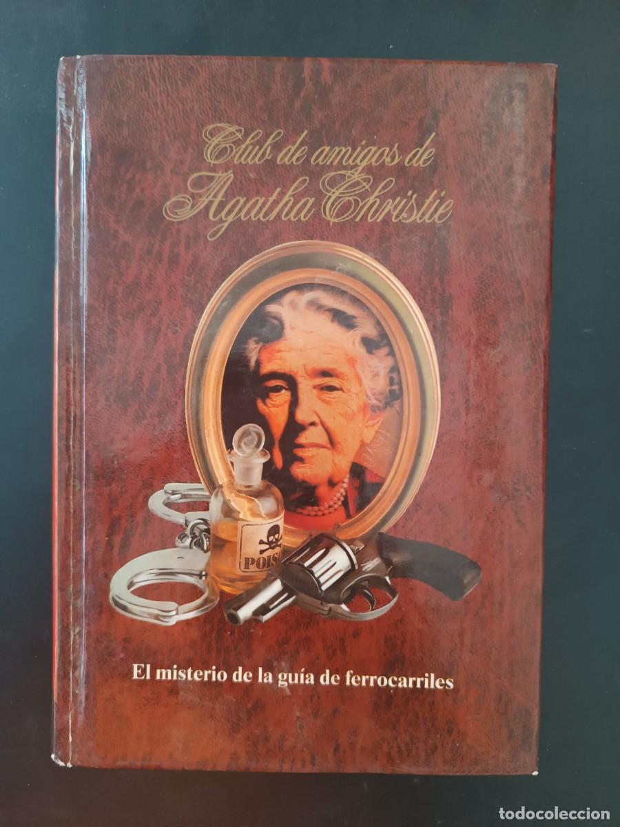 Libros de segunda mano: El misterio de la gu&iacute;a de ferrocarriles Agatha Christie Club Internacional del Libro