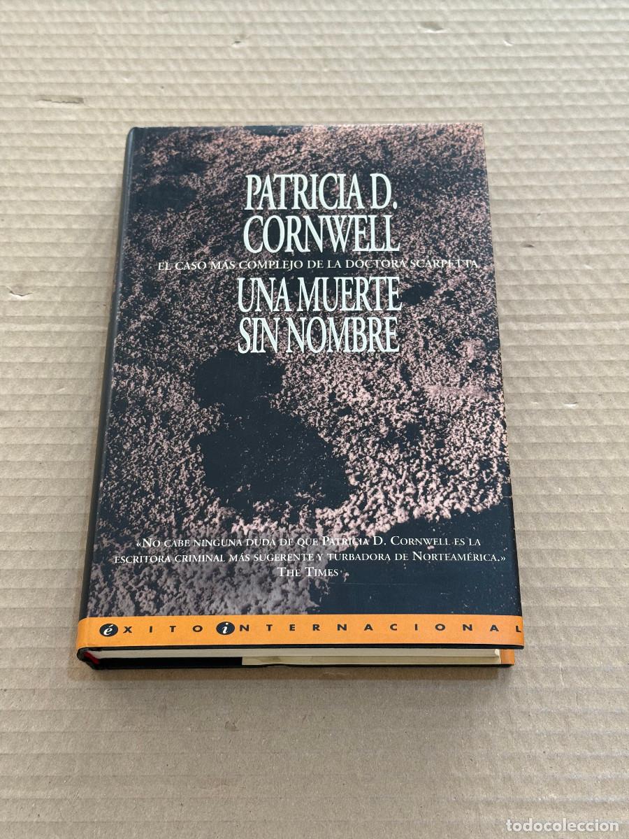 Livros em segunda m&atilde;o: PATRICIA CORNWELL / UNA MUERTE SIN NOMBRE / Kay Scarpetta / 1&ordf; PRIMERA EDICION