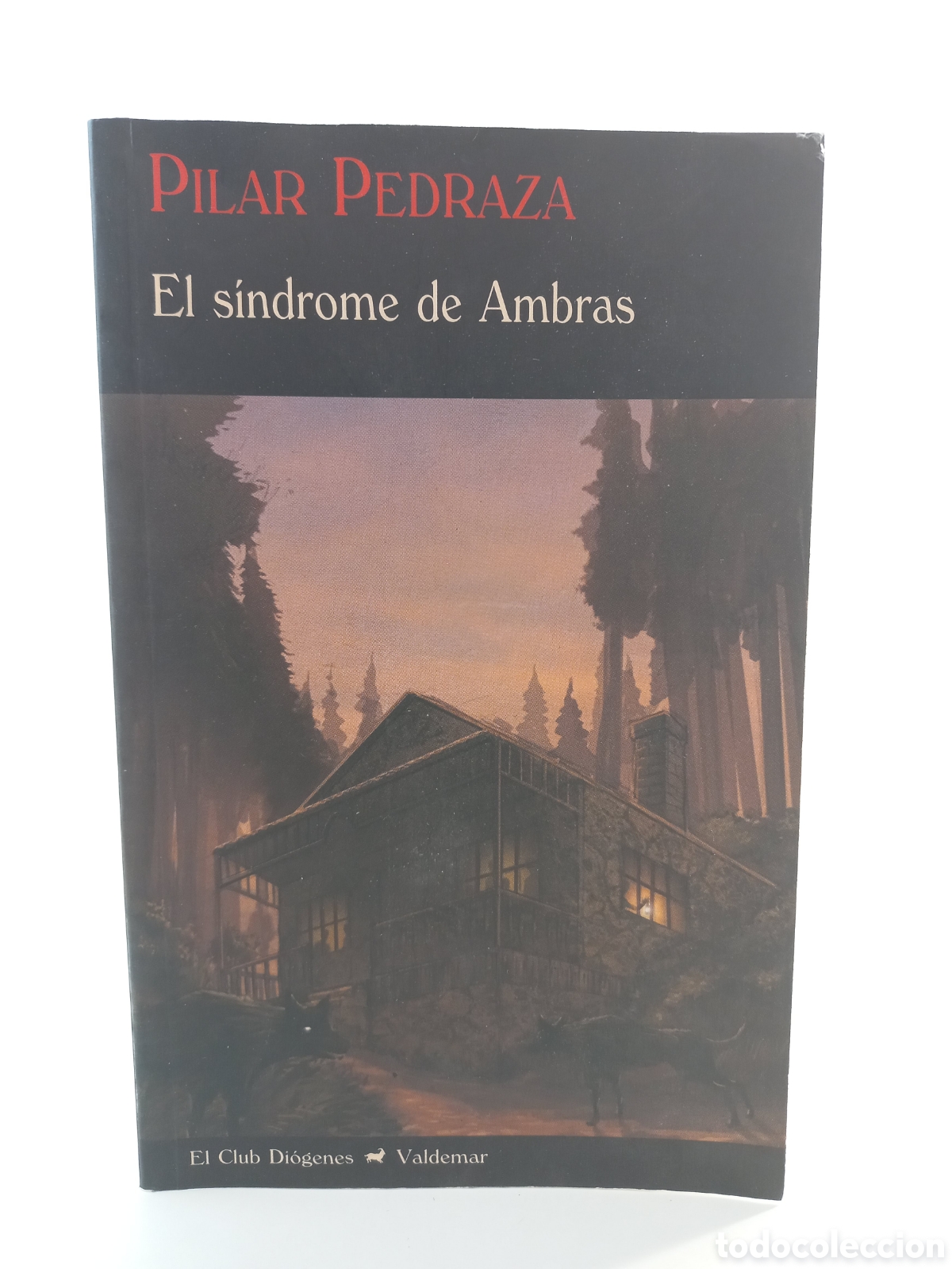 Libros de segunda mano: El s&iacute;ndrome de Ambras. Pilar Pedraza. Valdemar, Diogenes, primera edici&oacute;n, 2008. Terror.