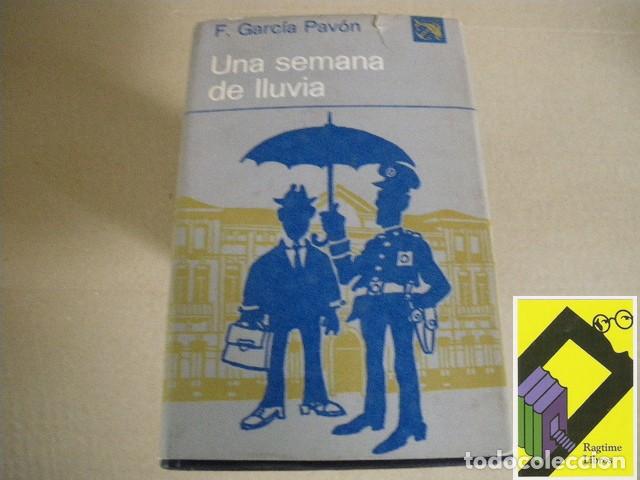 Libros de segunda mano: GARCIA PAVON, Francisco: Una semana de lluvia