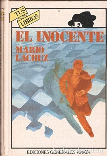 Libros de segunda mano: El Inocente - Lacruz, Mario - Ediciones Generales Anaya - Tus Libros, 006