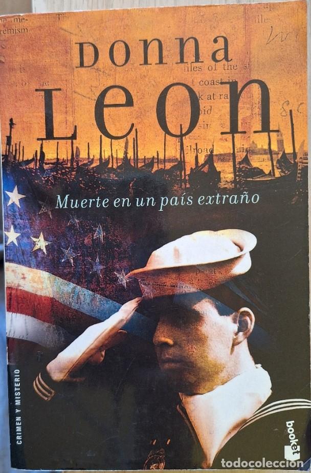 Libros de segunda mano: MUERTE EN UN PAIS EXTRA&Ntilde;O. - LEON, Donna.