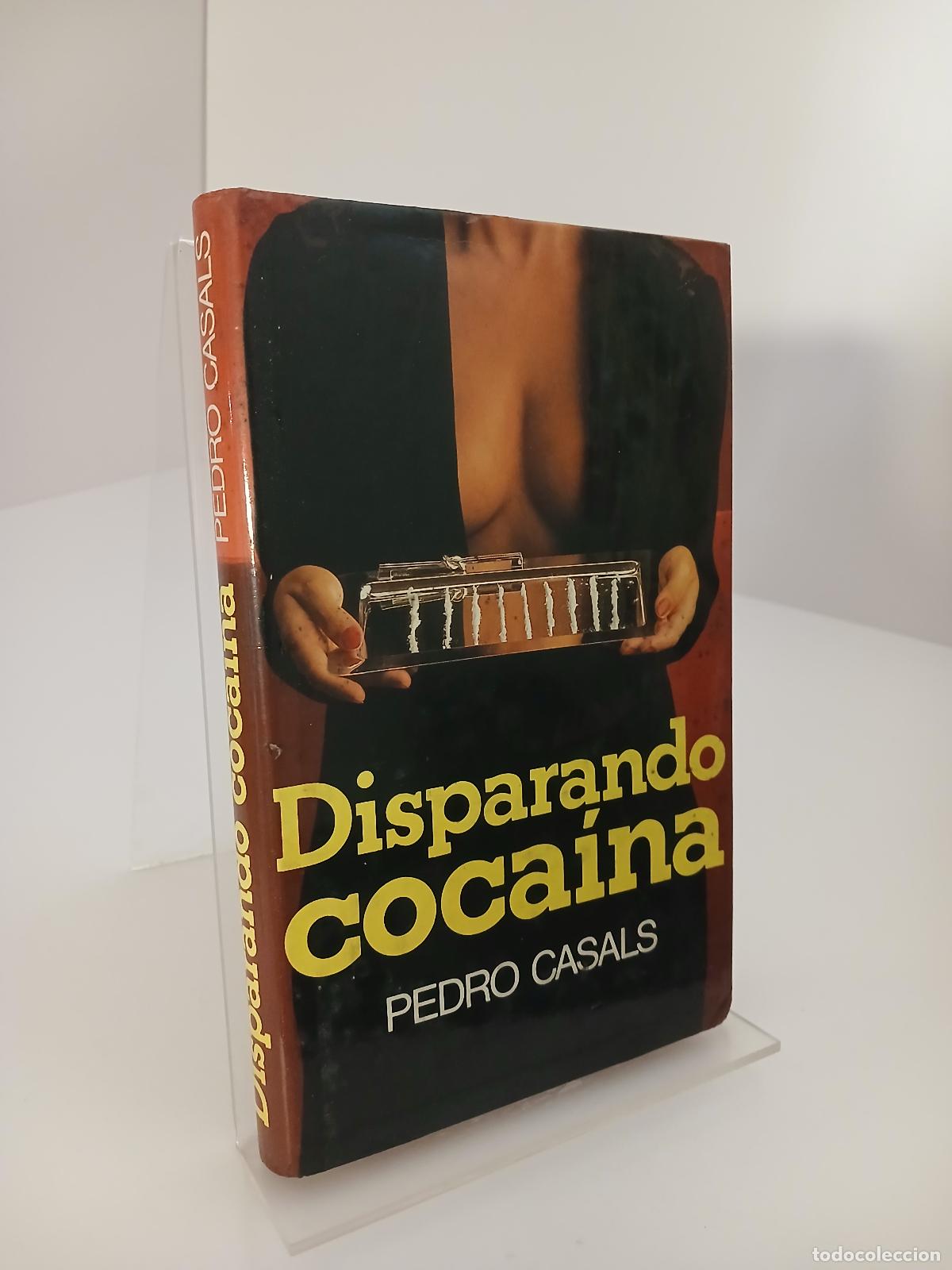 Gebrauchte B&uuml;cher: Disparando coca&iacute;na - Pedro Casals Aldama
