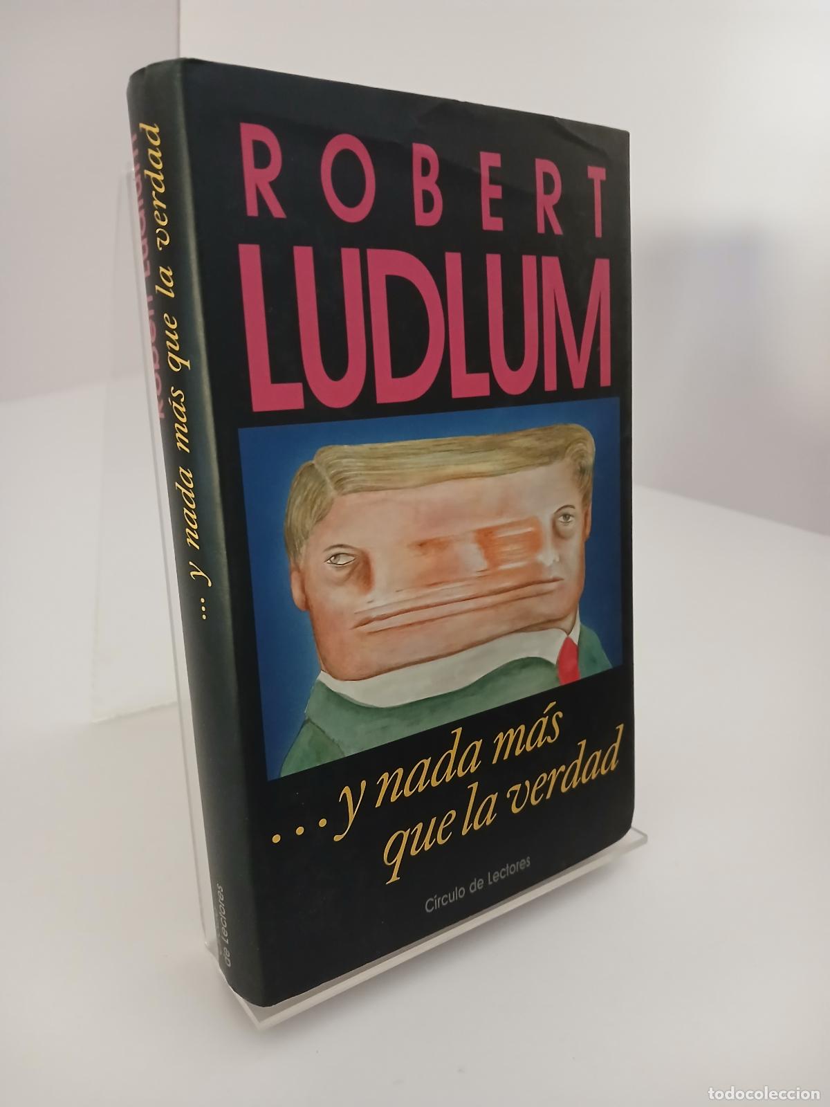 Libros de segunda mano: --Y nada m&aacute;s que la verdad - Robert Ludlum