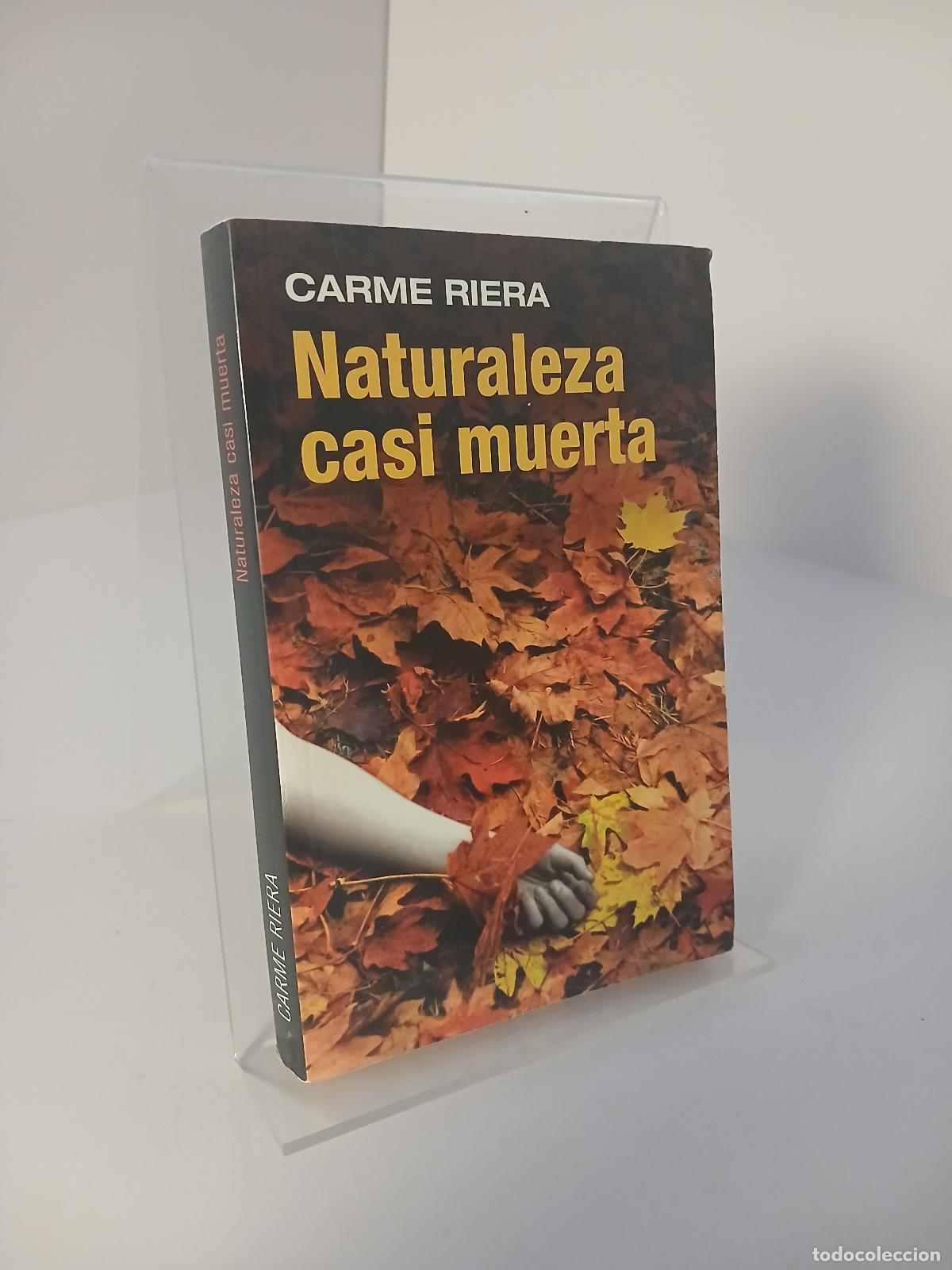 Livres d'occasion: Naturaleza casi muerta - Carme Riera