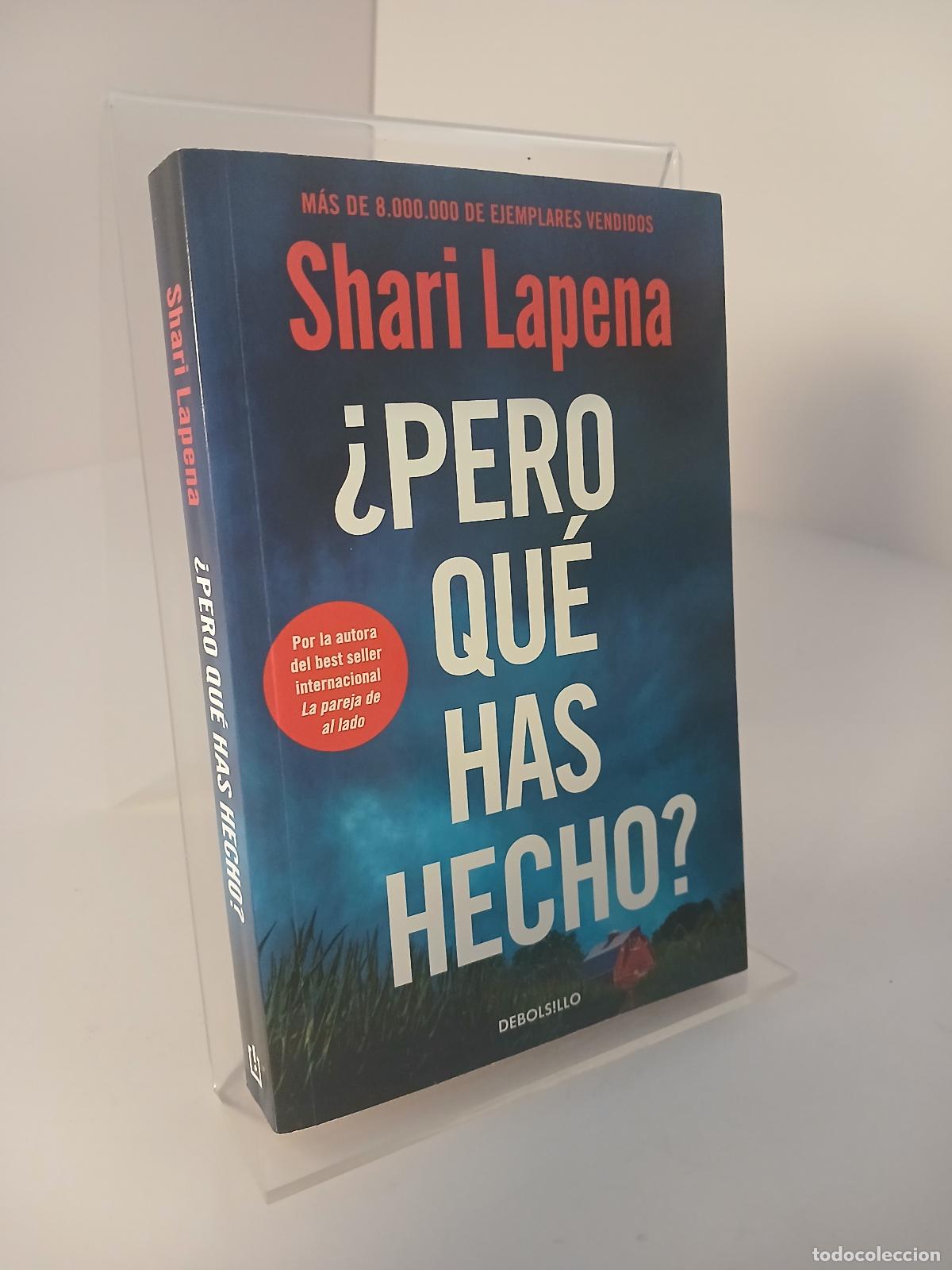 Livros em segunda m&atilde;o: &iquest;Pero qu&eacute; has hecho? - Shari Lapena