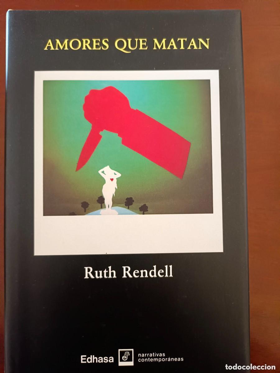 Libros de segunda mano: Ruth Rendell. Amores que matan
