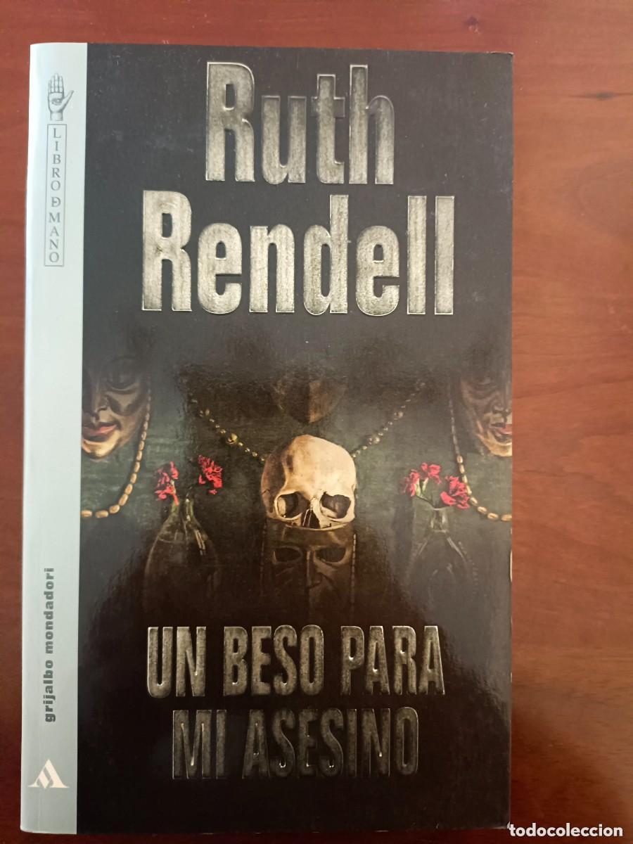 Libros de segunda mano: Ruth Rendell. Un beso para mi asesino