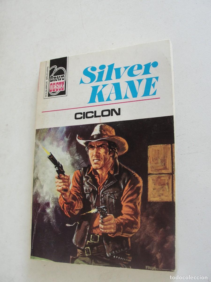 Libros de segunda mano: BRUGUERA BRAVO OESTE 844 - SILVER KANE - CICLON - 1977 - 1&ordf; EDICION - MUY BUEN ESTADO