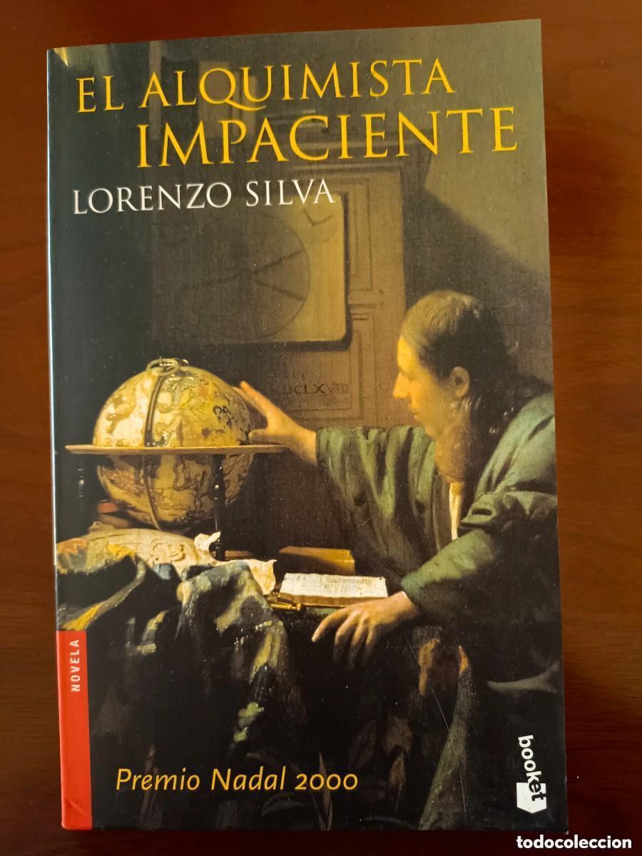 Libros de segunda mano: El alquimista impaciente. Lorenzo Silva
