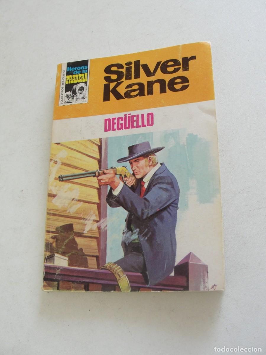 Libros de segunda mano: HEROES DE LA PRADERA 347 - SILVER KANE - DEG&Uuml;ELLO - BRUGUERA1976 / 2&ordf; EDIC.