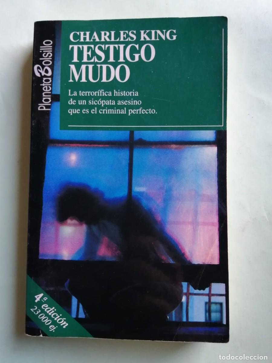 Libros de segunda mano: TESTIGO MUDO (CHARLES KING)