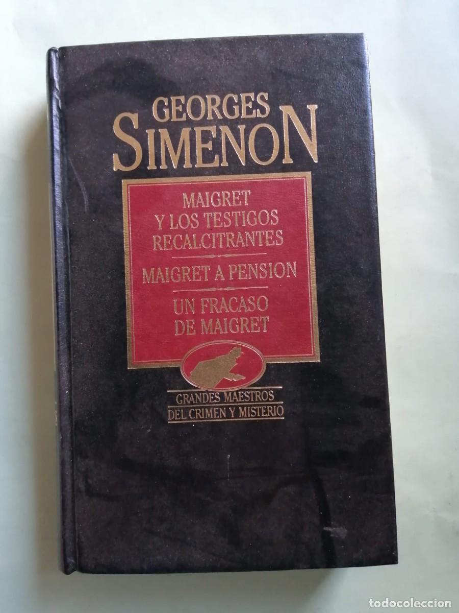 Libros de segunda mano: MAIGRET Y LOS TESTIGOS RECALCITRANTES - MAIGRET A PENSION - ... (GEORGES SIMENON)
