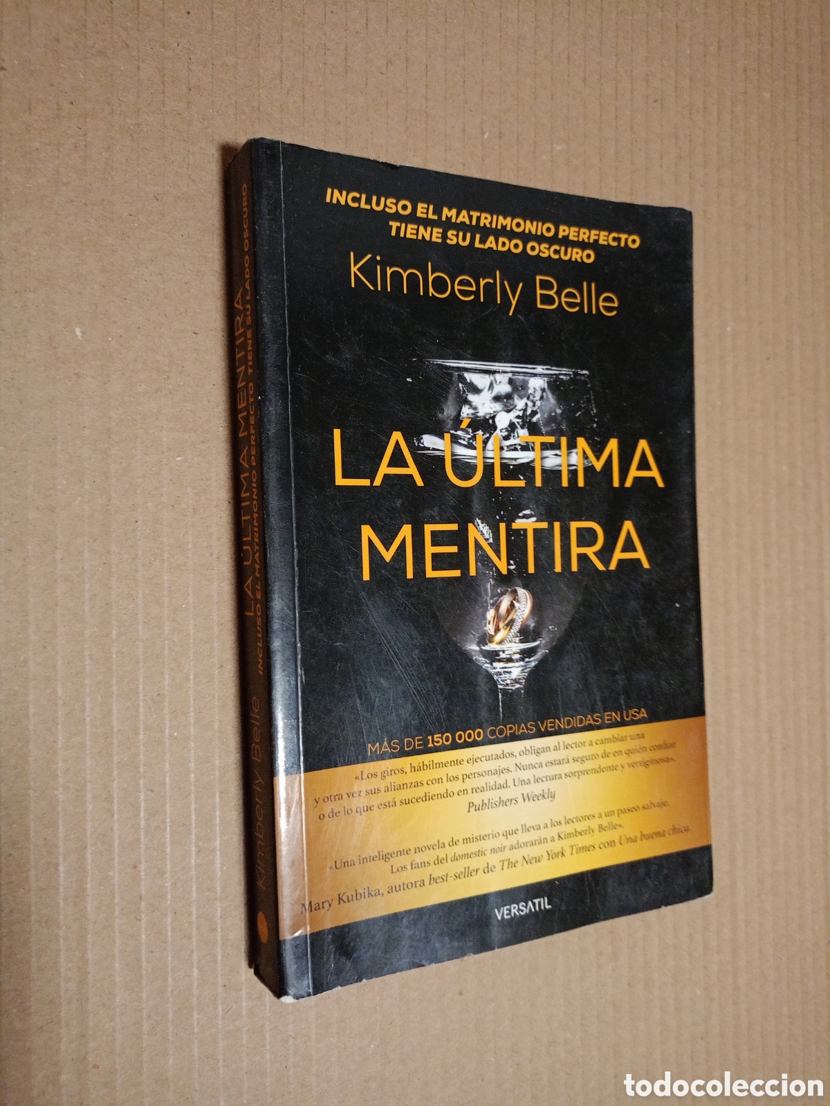 Libros de segunda mano: La &uacute;ltima mentira - Kimberly Belle