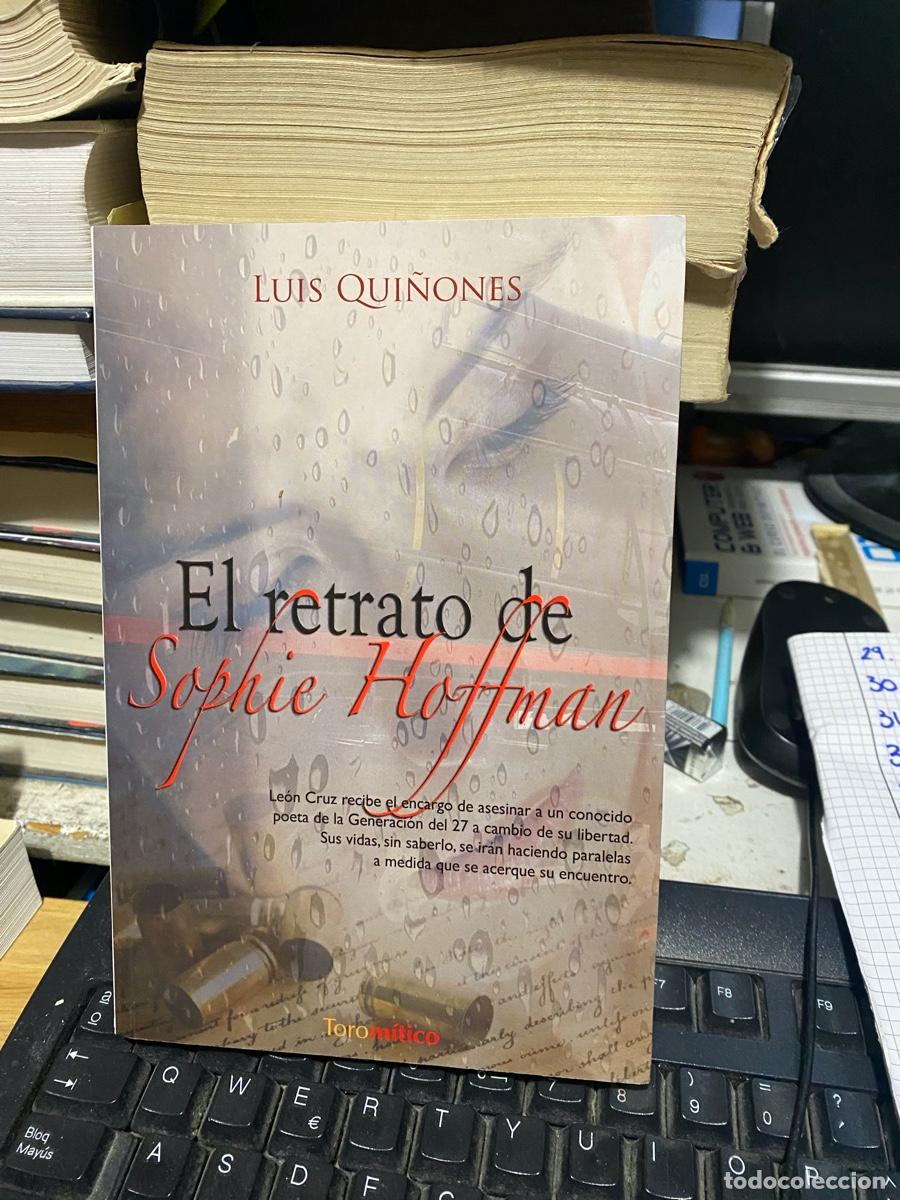 Libros de segunda mano: el retrato de sophie Hoffman, luis qui&ntilde;ones, edt. toro m&iacute;tico